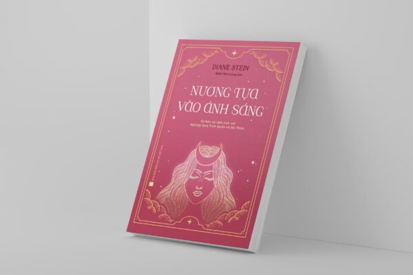 Nương Tựa vào Ánh Sáng - Bảo vệ tâm linh với Nghiệp quả Tinh Quân và Nữ thần | Diane Stein - Hình ảnh 2