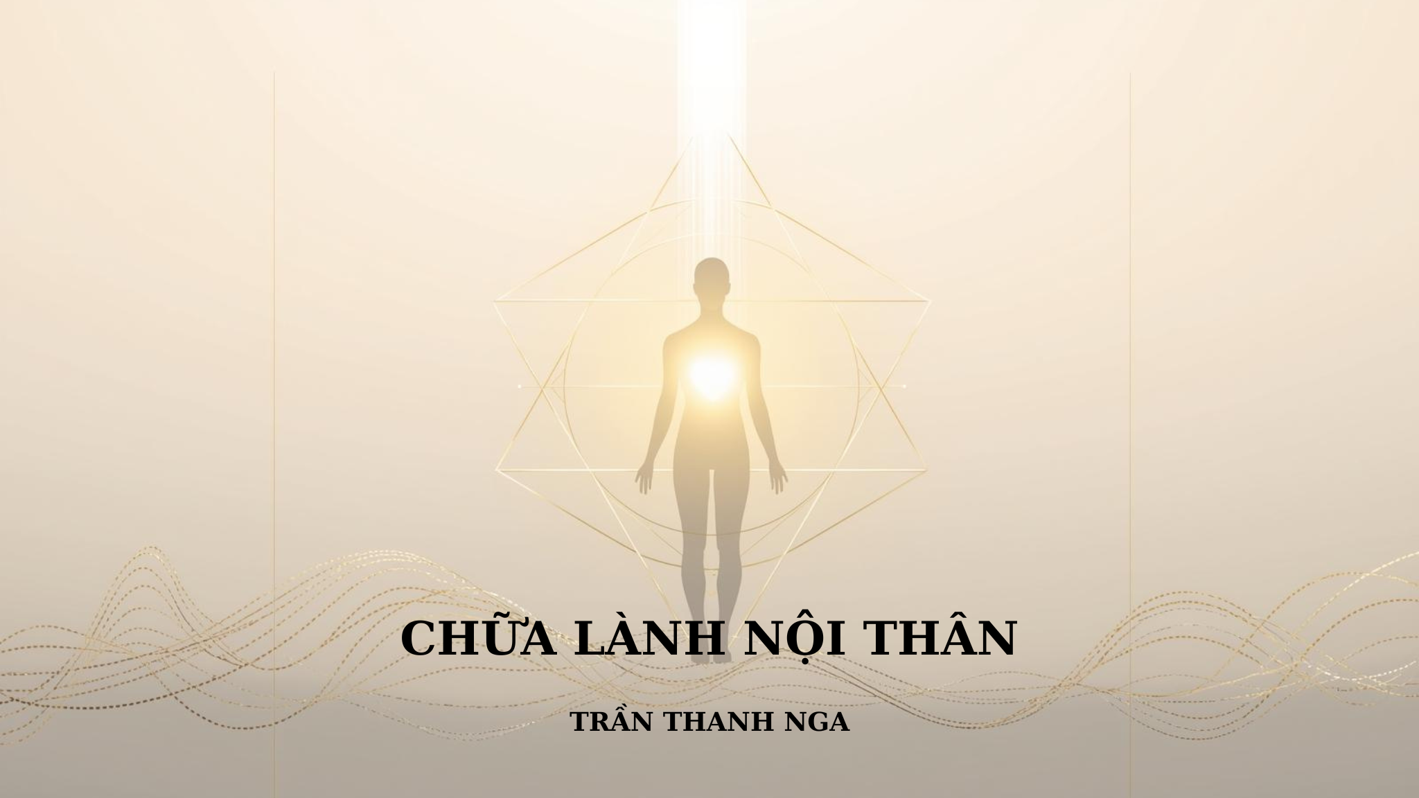 3. Inner Union – Chữa lành nội thân