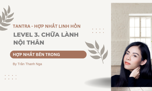 3. Inner Union – Chữa lành nội thân